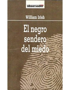 EL NEGRO SENDERO DEL MIEDO