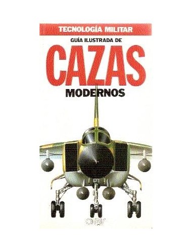 GUIA ILUSTRADA DE CAZAS MODERNOS