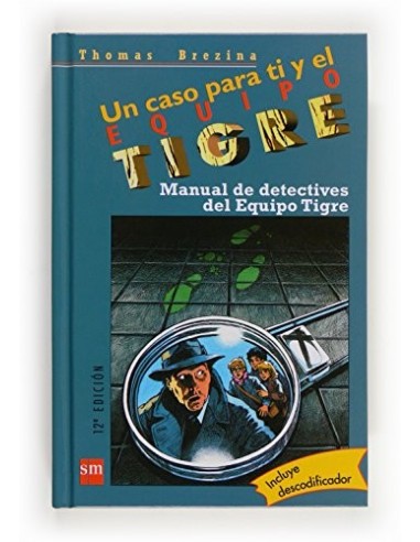 MANUAL DE DETECTIVES DEL EQUIPO TIGRE