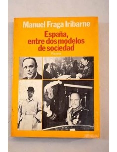 ESPAÑA ENTRE DOS MODELOS DE...