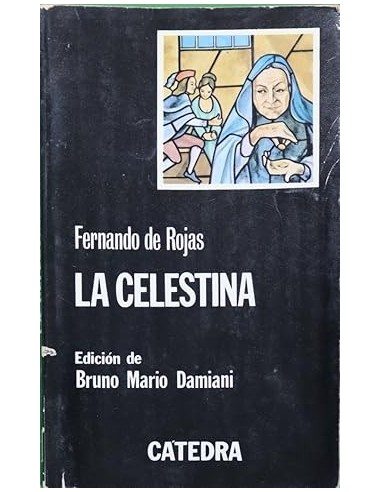 LA CELESTINA Edición de Bruno Mario...
