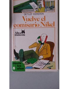 VUELVE EL COMISARIO NÍKEL