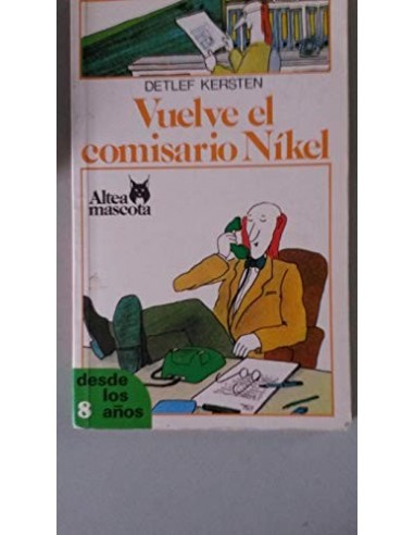 VUELVE EL COMISARIO NÍKEL