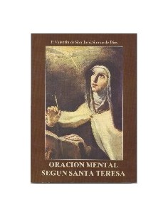 ORACIÓN MENTAL SEGÚN SANTA...