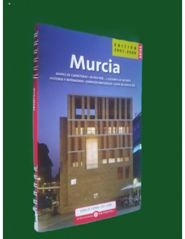 MURCIA. GUÍAS DE ESPAÑA 2007-2008
