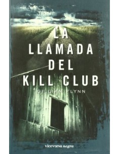 LA LLAMADA DEL KILL CLUB