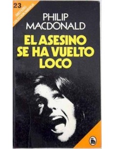 EL ASESINO SE HA VUELTO LOCO