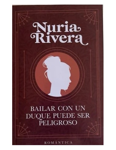 BAILAR CON UN DUQUE PUEDE SER PELIGROSO