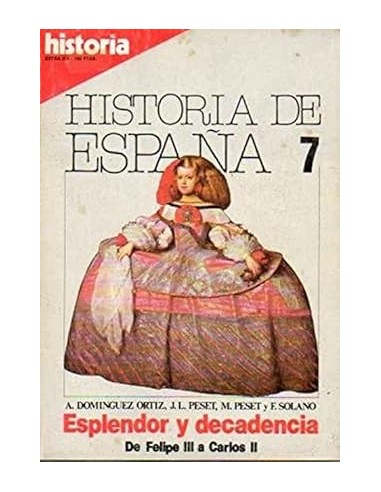 ESPLENDOR Y DECADENCIA De Felipe III...