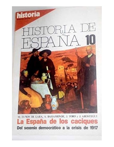 LA ESPAÑA DE LOS CACIQUES Del sexenio...