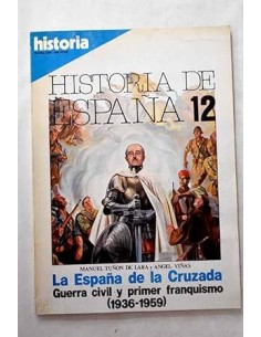 LA ESPAÑA DE LA CRUZADA...