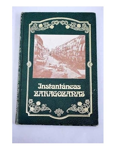 INSTANTÁNEAS ZARAGOZANAS