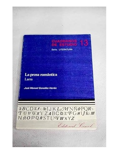 LA PROSA ROMÁNTICA Larra