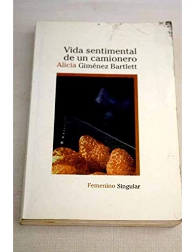 VIDA SENTIMENTAL DE UN CAMIONERO 1ª...