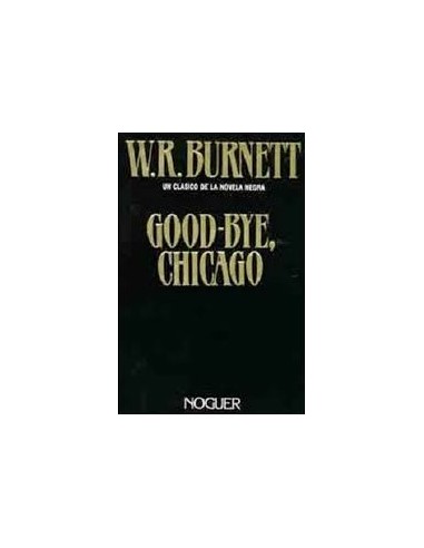 GOOD-BYE CHICAGO (Español)