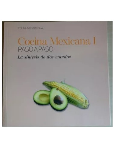 COCINA MEXICANA I 4 PASO A PASO la...
