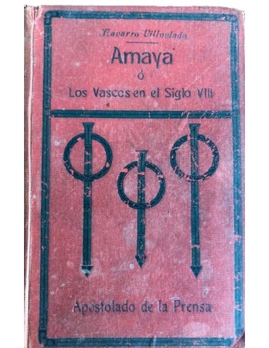 AMAYA o Los Vascos en el siglo VIII...