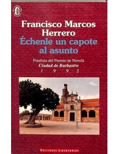 ÉCHENLE UN CAPOTE AL ASUNTO