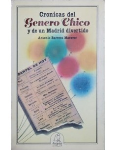CRÓNICAS DEL GÉNERO CHICO y...