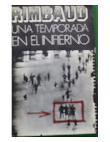 UNA TEMPORADA EN EL INFIERNO...