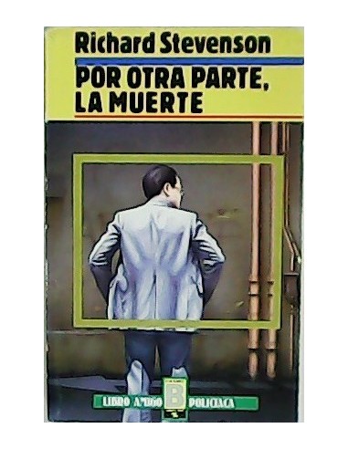 POR OTRA PARTE LA MUERTE