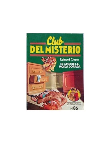 EL CASO DE LA MOSCA DORADA