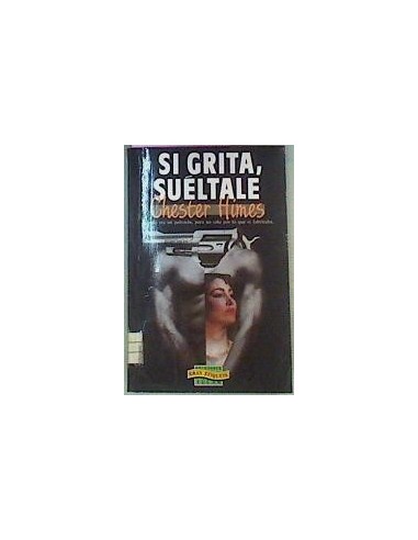 SI GRITA SUÉLTALE
