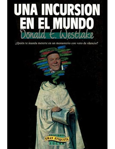 UNA INCURSIÓN EN EL MUNDO