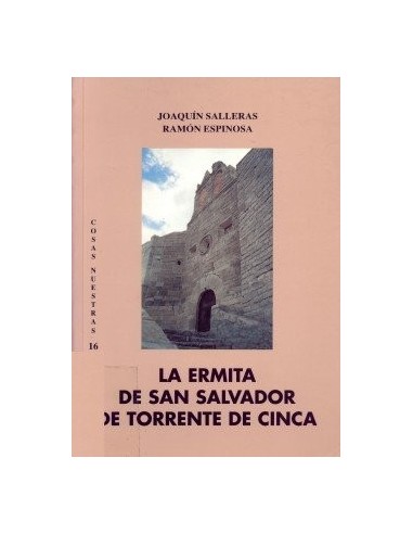 LA ERMITA DE SAN SALVADOR DE TORRENTE...