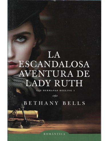 LA ESCANDALOSA AVENTURA DE LADY RUTH...