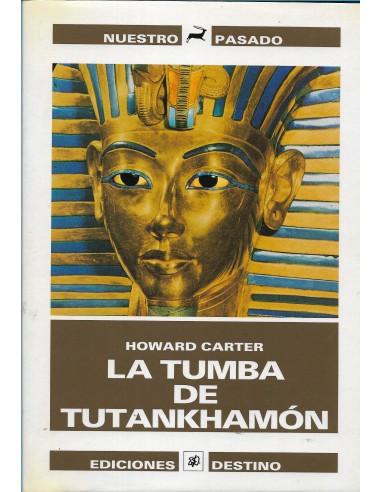 LA TUMBA DE TUTANKHAMÓN