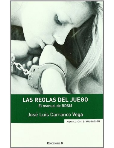 LAS REGLAS DEL JUEGO EL MANUAL DE BDSM