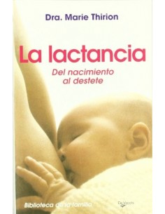 LA LACTANCIA Del nacimiento...