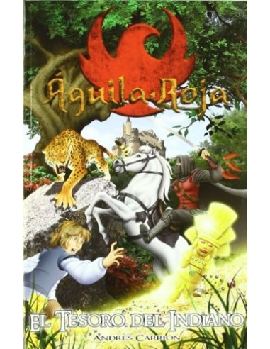 AGUILA ROJA EL TESORO DEL INDIANO