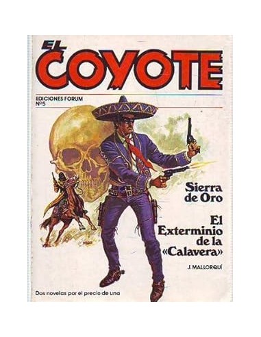 SIERRA DE ORO/EL EXTERMINIO DE LA...