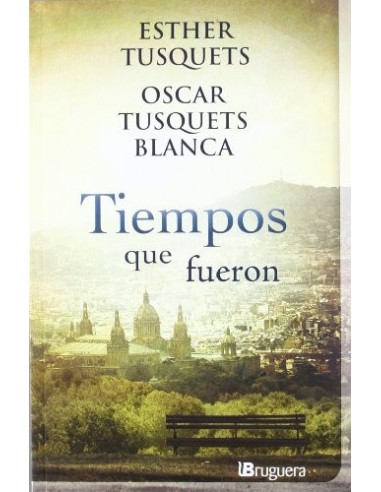 TIEMPOS QUE FUERON