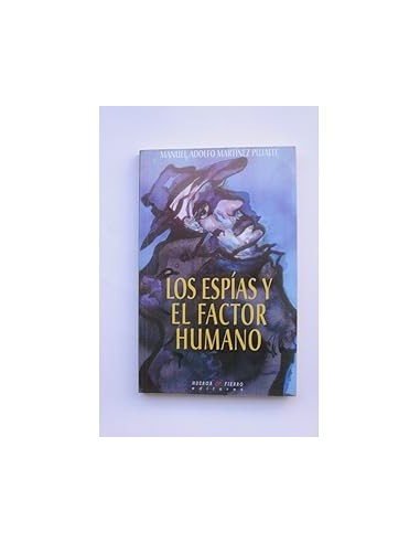 LOS ESPÍAS Y EL FACTOR HUMANO