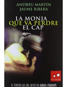 LA MONJA QUE VA PERDRE EL CAP