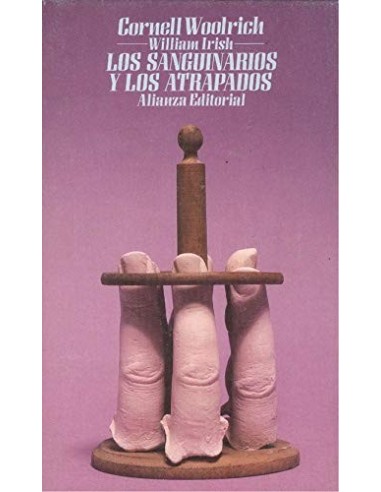 LOS SANGUINARIOS Y LOS ATRAPADOS