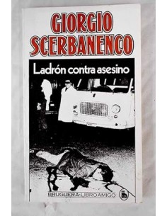LADRÓN CONTRA ASESINO