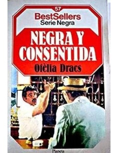 NEGRA Y CONSENTIDA