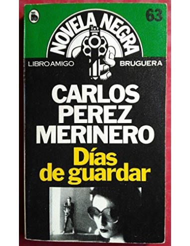 DÍAS DE GUARDAR