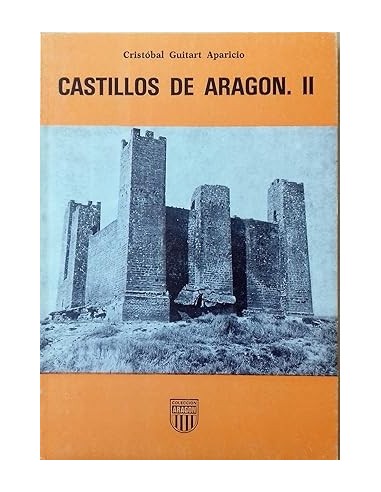 CASTILLOS DE ARAGÓN II
