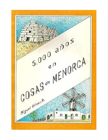 5,000 AÑOS EN COSAS DE MENORCA