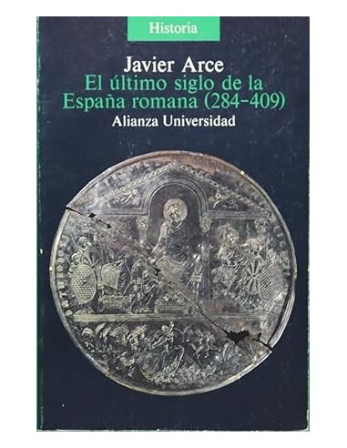 EL ÚLTIMO SIGLO DE LA ESPAÑA ROMANA...