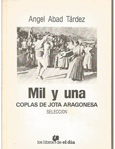 MIL Y UNA COPLAS DE JOTA ARAGONESA...