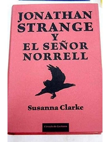 JONATHAN STRANGE Y EL SEÑOR NORRELL
