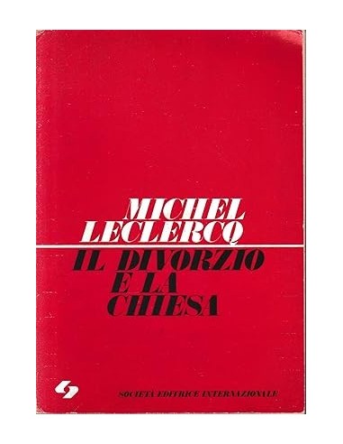IL DIVORZIO E LA CHIESA