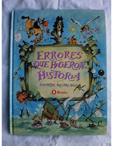 ERRORES QUE HICIERON HISTORIA