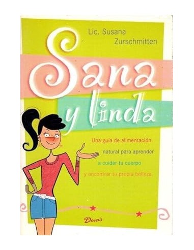 SANA Y LINDA